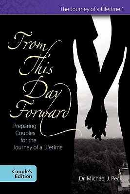 From This Day Forward Couple's Edition - Michael J. Peck