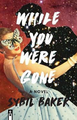 While You Were Gone - Baker Sybil