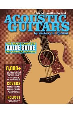 Coperta cărții 'Blue Book of Acoustic Guitars - Zachary R. Fjestad'