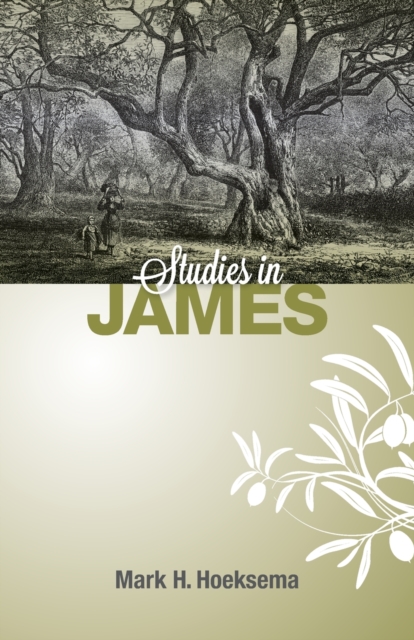 Studies in James - Mark H. Hoeksema