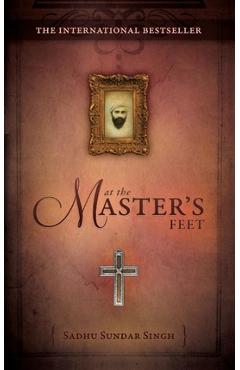 Coperta cărții 'At the Master's Feet - Sadhu Sundar Singh'