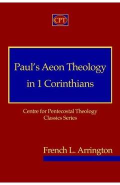 Coperta cărții 'Paul's Aeon Theology in 1 Corinthians - French L. Arrington'
