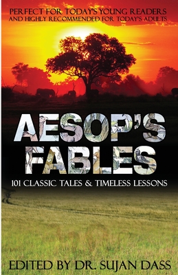 Aesop's Fables: 101 Classic Tales and Timeless Lessons - Aesop