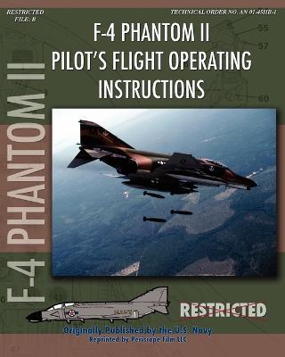 F-4 Phantom II Pilot's Flight Operating Manual - United States Navy