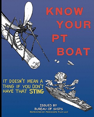 Know Your PT Boat - Bureau Of Ships