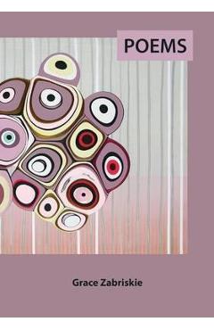 Poza produsului Poems - Grace Zabriskie
