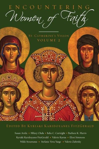Encountering Women of Faith: Vol. II - Kyriaki Fitzgerald