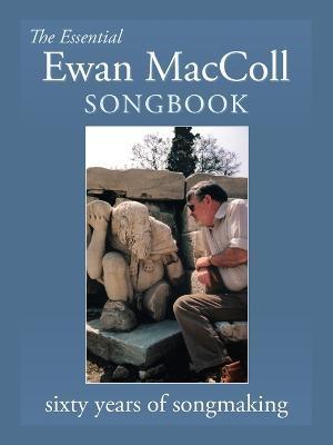 The Essential Ewan MacColl Songbook - Peggy Seeger
