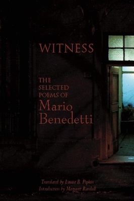 Witness: The Selected Poems of Mario Benedetti - Mario Benedetti