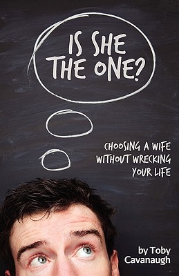 Is She the One? - Toby Cavanaugh
