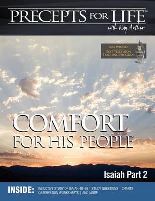 Precepts For Life Study Companion: Comfort For His People (Isaiah Part 2) - Kay Arthur