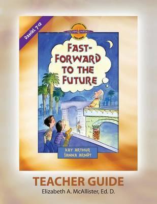 Discover 4 Yourself(r) Teacher Guide: Fast-Forward to the Future - Elizabeth A. Mcallister