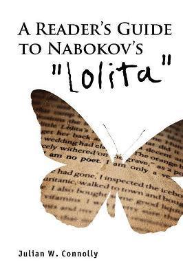 A Reader's Guide to Nabokov's 'Lolita' - Julian Connolly