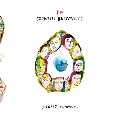 The Exquisite Buoyancies - Ashley Chambers