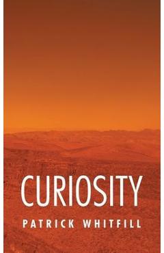 Coperta cărții 'Curiosity - Patrick Whitfill'