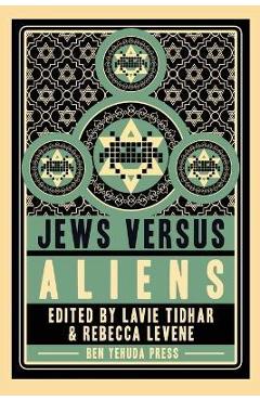 Coperta cărții 'Jews vs Aliens - Lavie Tidhar'