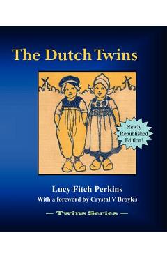 Poza produsului The Dutch Twins - Lucy Fitch Perkins