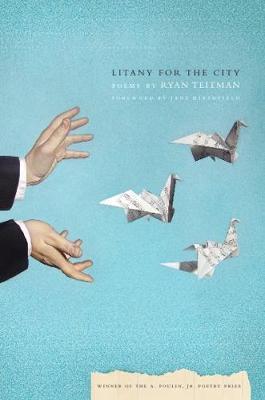 Litany for the City - Ryan Teitman