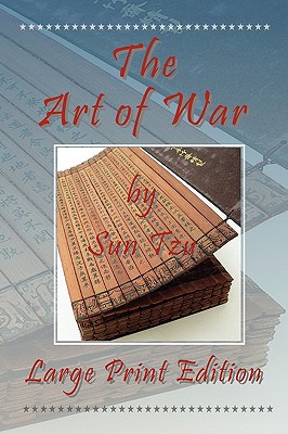 The Art of War - Large Print Edition - Sun Tzu