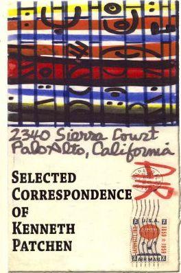 Selected Correspondence of Kenneth Patchen - Kenneth Patchen