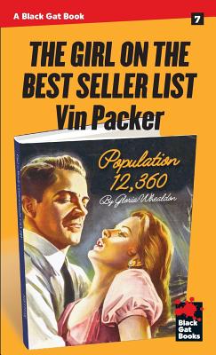 The Girl on the Best Seller List - Vin Packer