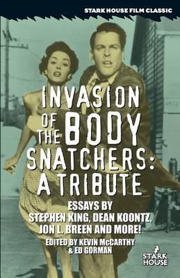 Invasion of the Body Snatchers: A Tribute - Kevin Mccarthy