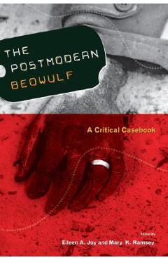 Coperta cărții 'Postmodern Beowulf: A Critical Casebook - Eileen A. Joy'