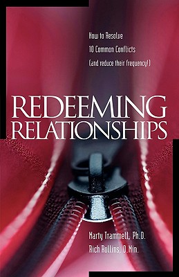 Redeeming Relationships - Marty Trammell
