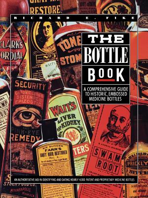 The Bottle Book - Richard E. Fike