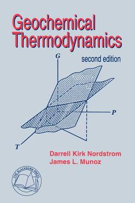 Geochemical Thermodynamics - Darrell Kirk Nordstrom