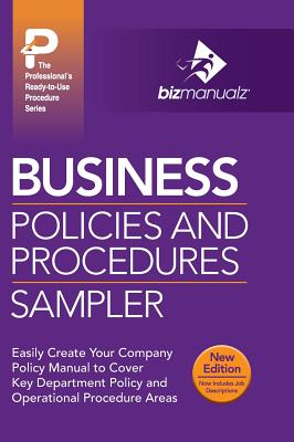 Business Policies and Procedures Sampler - Inc Bizmanualz