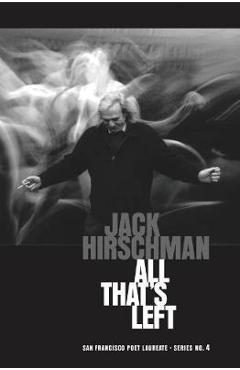 Coperta cărții 'All That's Left - Jack Hirschman'