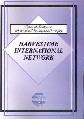 Spiritual Strategies: A Manual for Spiritual Warfare - Harvestime International Network