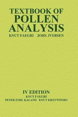 Textbook of Pollen Analysis - Knut Faegri