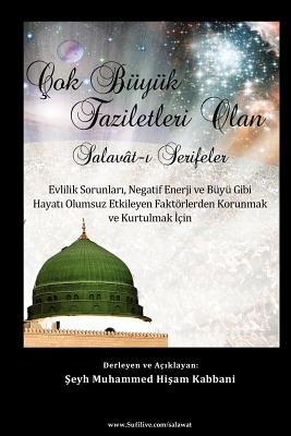 Cok Buyuk Faziletleri Olan Salavat- Erifeler - Shaykh Muhammad Nazim Adil Haqqani