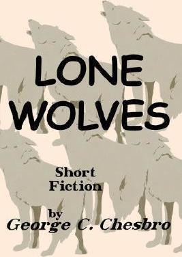Lone Wolves - George C. Chesbro