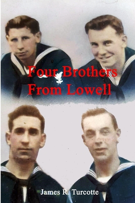 Four Brothers From Lowell - Jim Turcotte