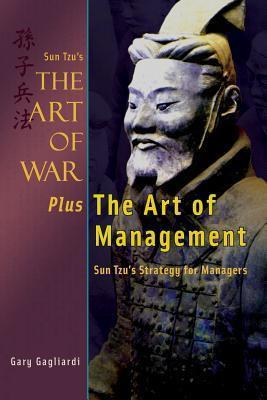 Sun Tzu's The Art of War Plus The Art of Management: Sun Tzu's Strategy for Managers - Sun Tzu