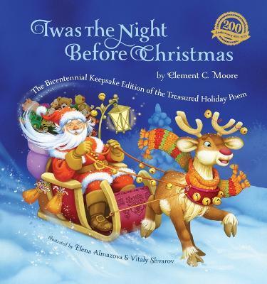 Twas the Night Before Christmas: The Bicentennial Keepsake Edition of the Treasured Holiday Poem - Clement Moore