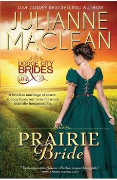 Coperta cărții 'Prairie Bride: (A Western Historical Romance) - Julianne Maclean'