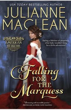 Coperta cărții 'Falling for the Marquess - Julianne Maclean'