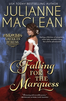Falling for the Marquess - Julianne Maclean