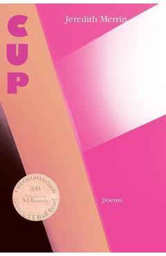 Coperta cărții 'Cup - Poems - Jeredith Merrin'