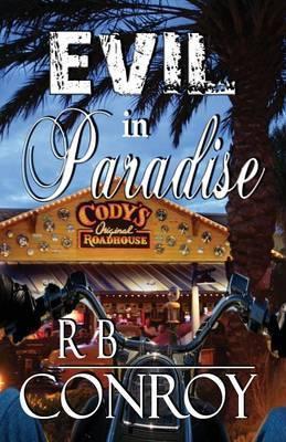 Evil in Paradise - R. B. Conroy