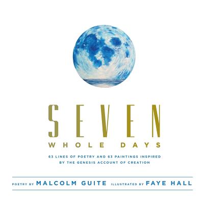 Seven Whole Days - Malcolm Guite