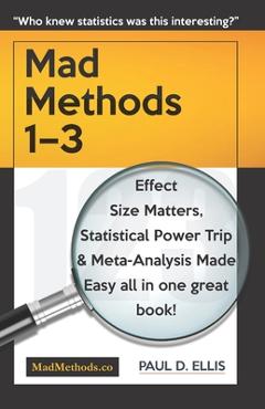 Poza produsului MadMethods 1-3: Effect Size Matters, Statistical Power Trip & Meta-Analysis Made Easy - Paul D. Ellis