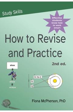 Coperta cărții 'How to revise and practice - Fiona Mcpherson'