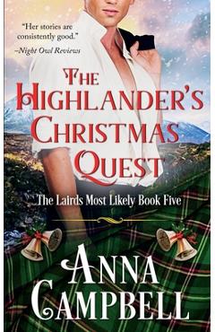 Coperta cărții 'The Highlander's Christmas Quest: The Lairds Most Likely Book 5 - Anna Campbell'