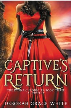 Coperta cărții 'Captive's Return - Deborah Grace White'