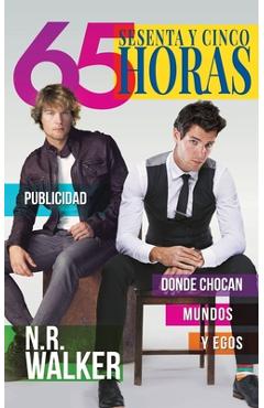 Poza produsului Sesenta y Cinco Horas - N. R. Walker
